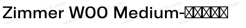 Zimmer W00 Medium字体转换